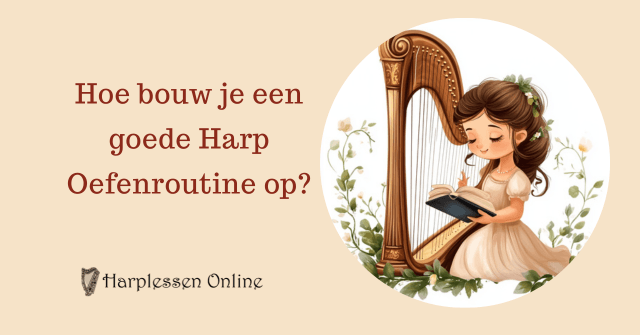 Harp Oefenroutine