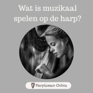 muzikaal spelen op de harp
