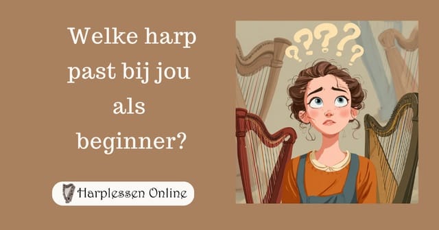 welke harp past bij jou als beginner